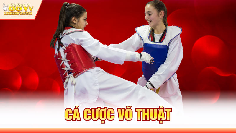 Cá Cược Võ Thuật